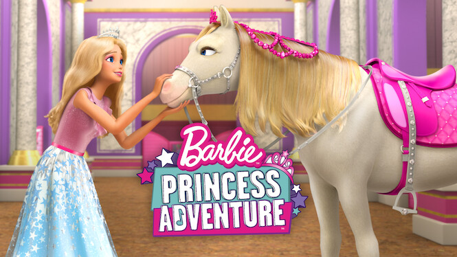 Barbie Princess Adventure 2020 Netflix Flixable